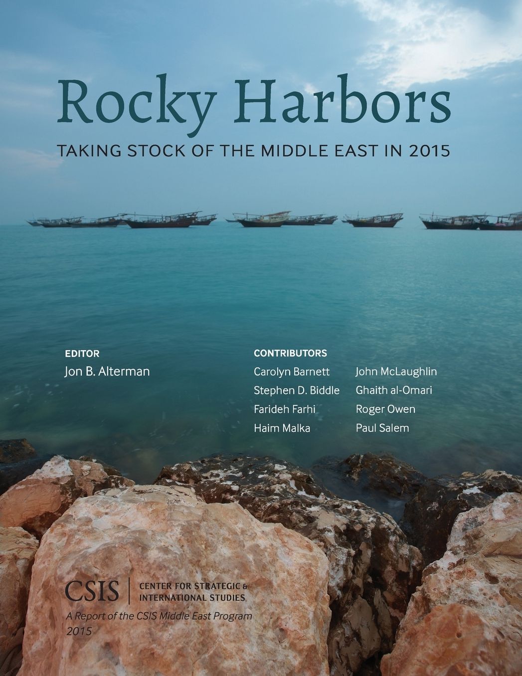 Rocky Harbors: Taking Stock of the Middle East in 2015