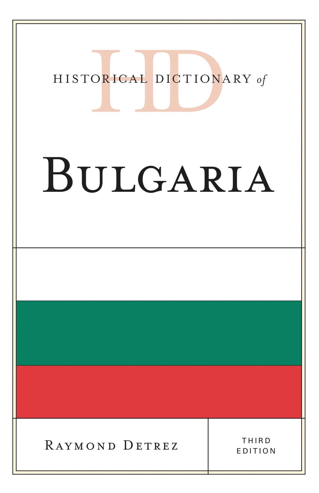 BloomsburyUS - Historical Dictionary of Bulgaria