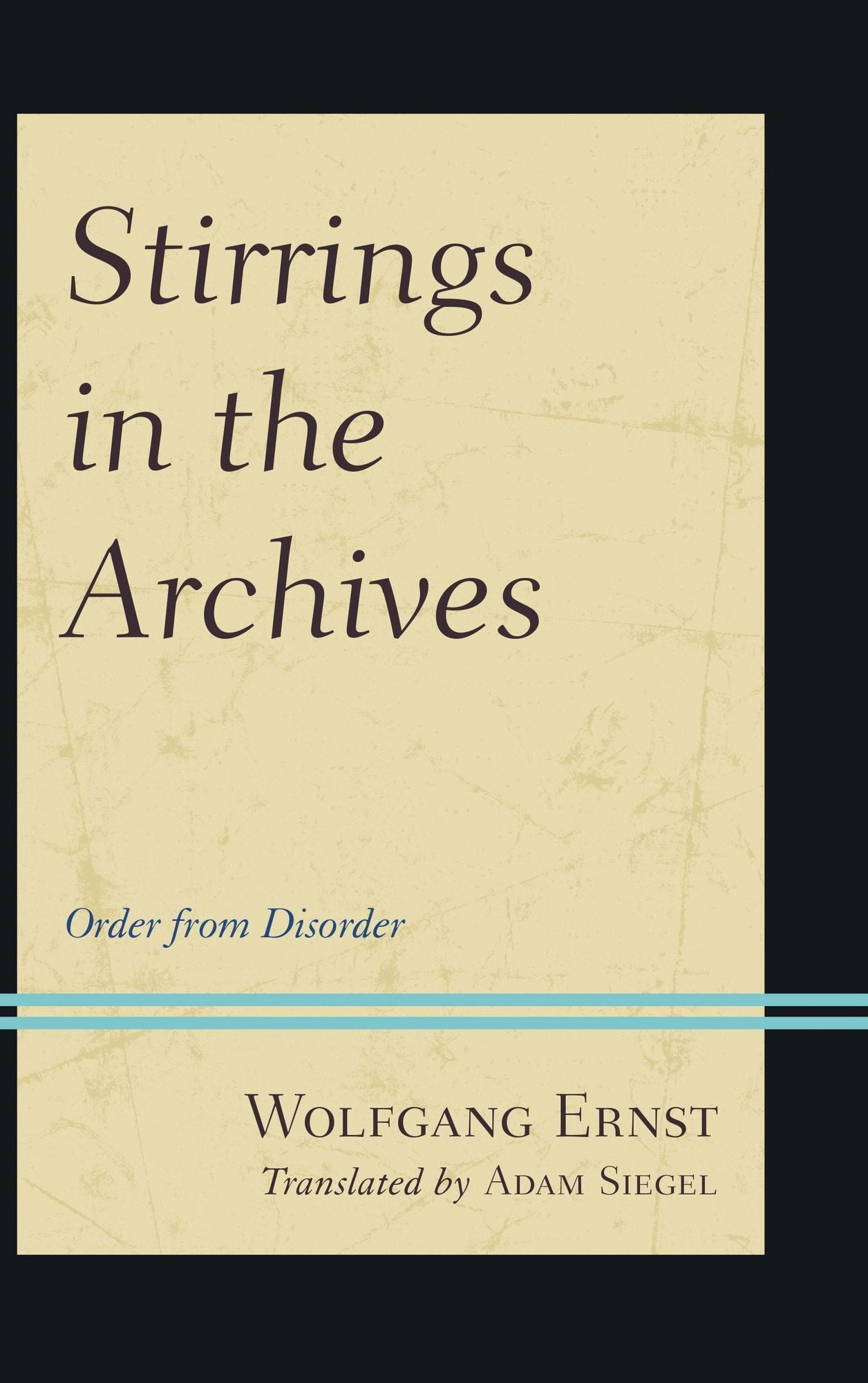 Stirrings in the Archives: Order from Disorder