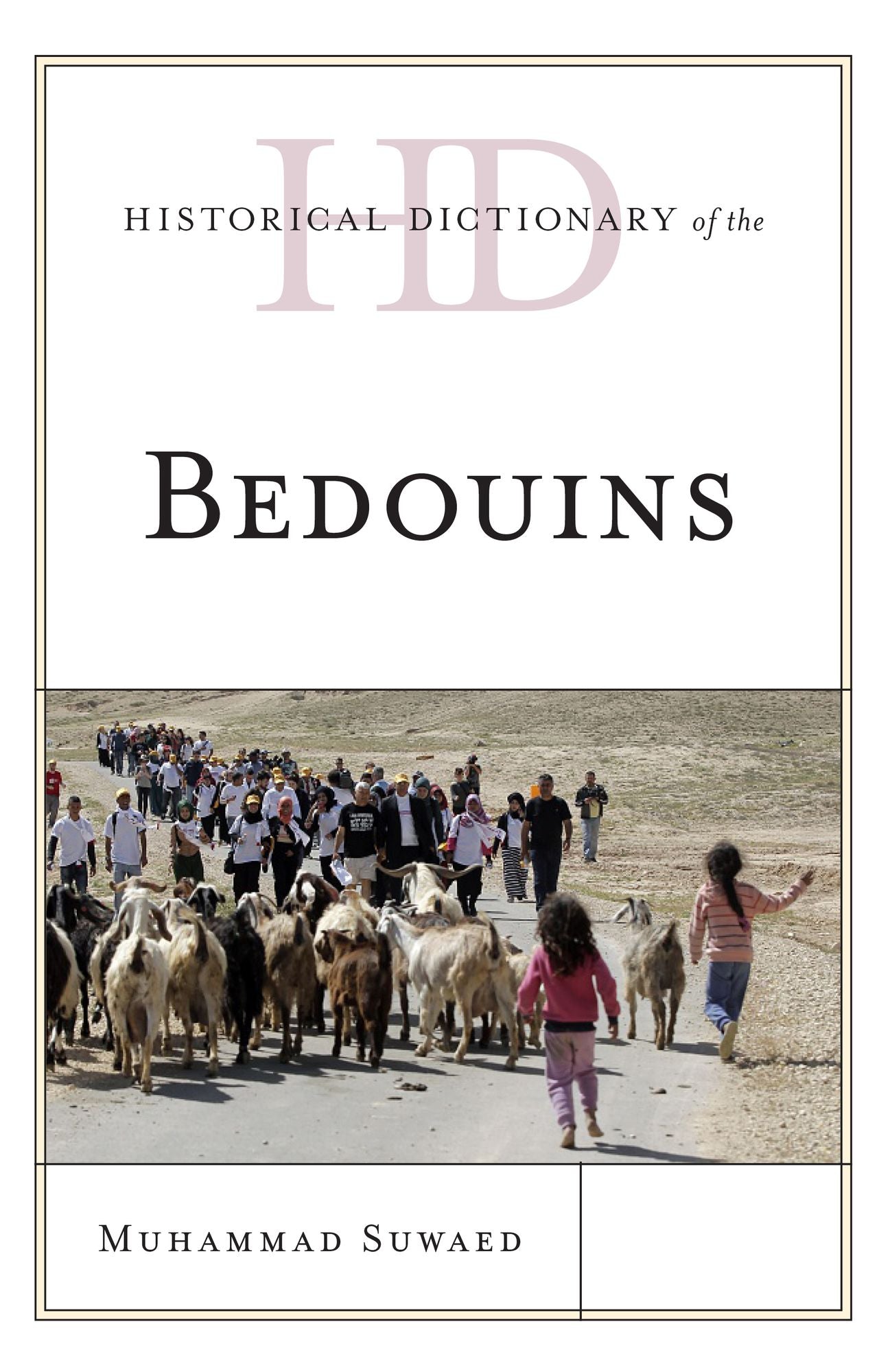Historical Dictionary of the Bedouins