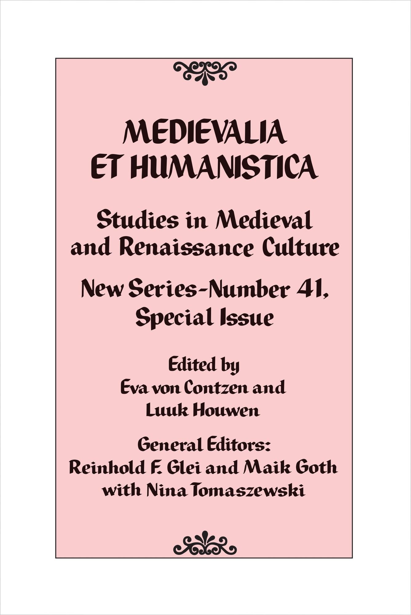Medievalia et Humanistica, No. 41: Studies in Medieval and Renaissance Culture: New Series
