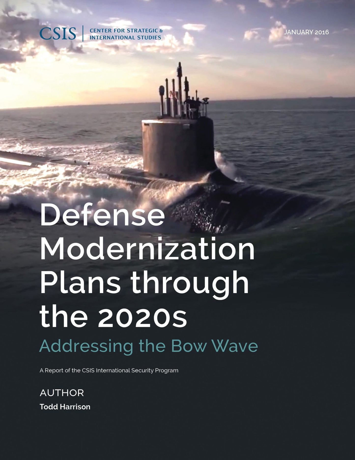 Defense Modernization Plans through the 2020s: Addressing the Bow Wave