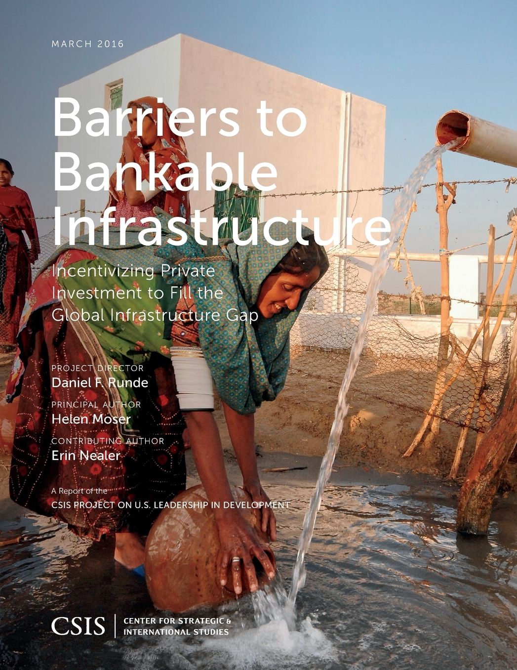 Barriers to Bankable Infrastructure: Incentivizing Private Investment to Fill the Global Infrastructure Gap
