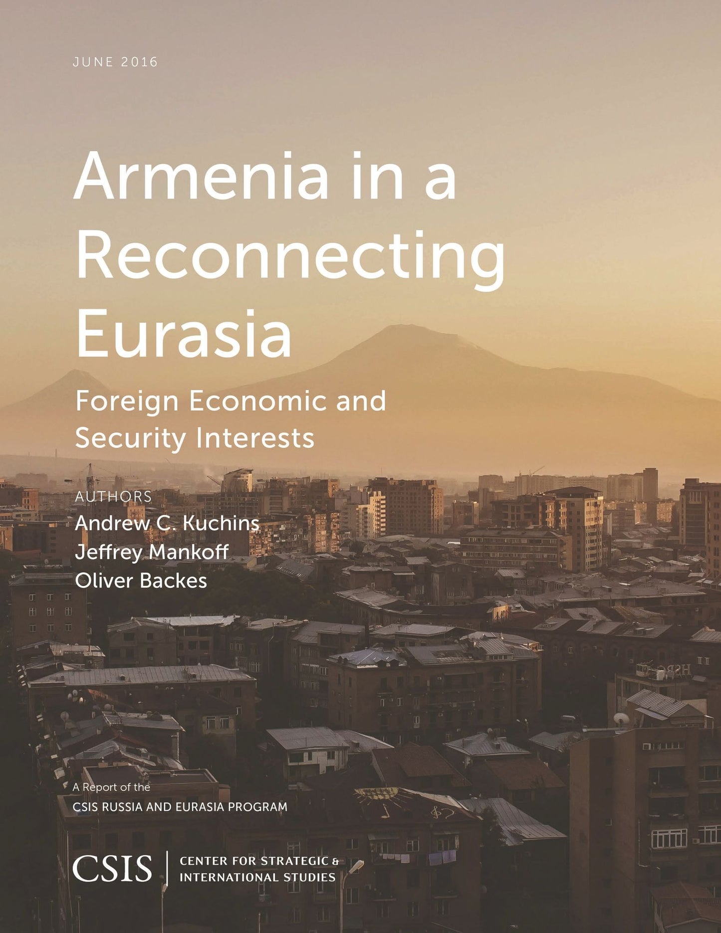 Armenia in a Reconnecting Eurasia: Foreign Economic and Security Interests