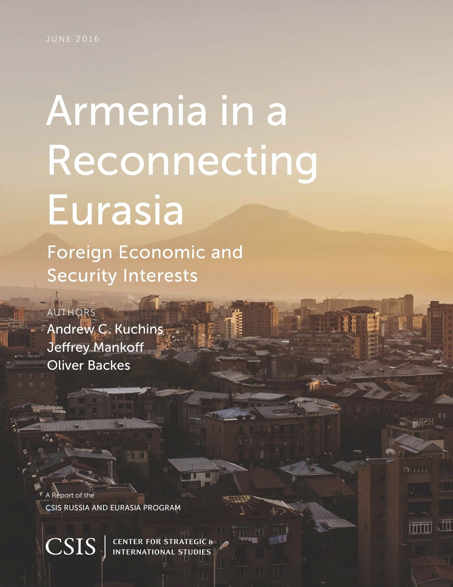 Armenia in a Reconnecting Eurasia: Foreign Economic and Security Interests