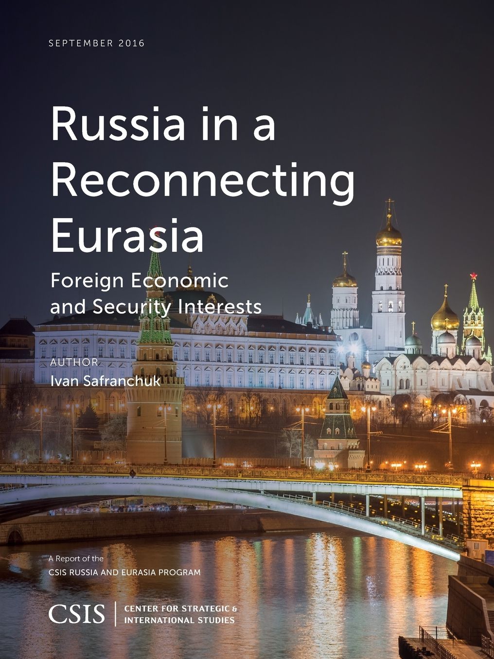 Russia in a Reconnecting Eurasia: Foreign Economic and Security Interests