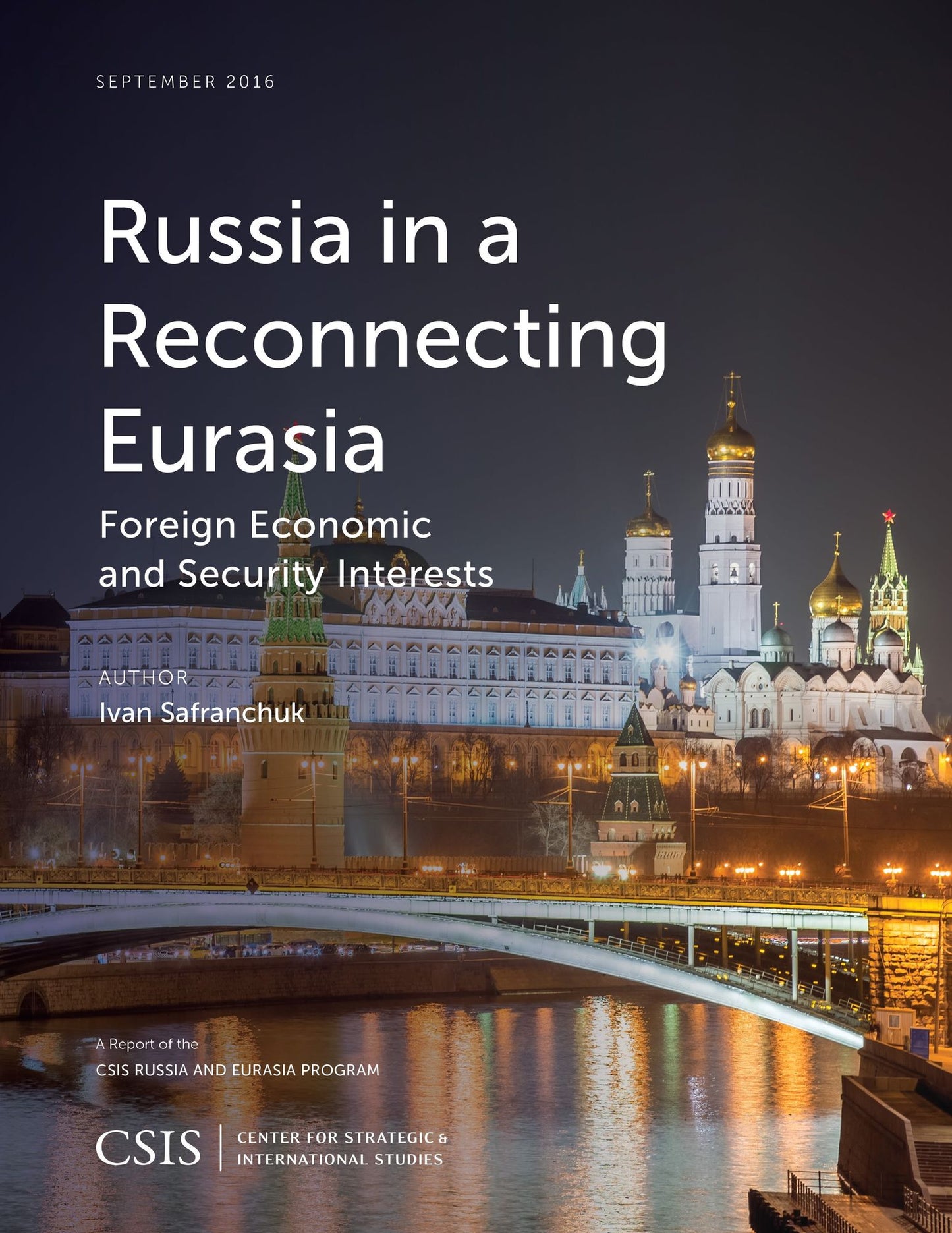Russia in a Reconnecting Eurasia: Foreign Economic and Security Interests