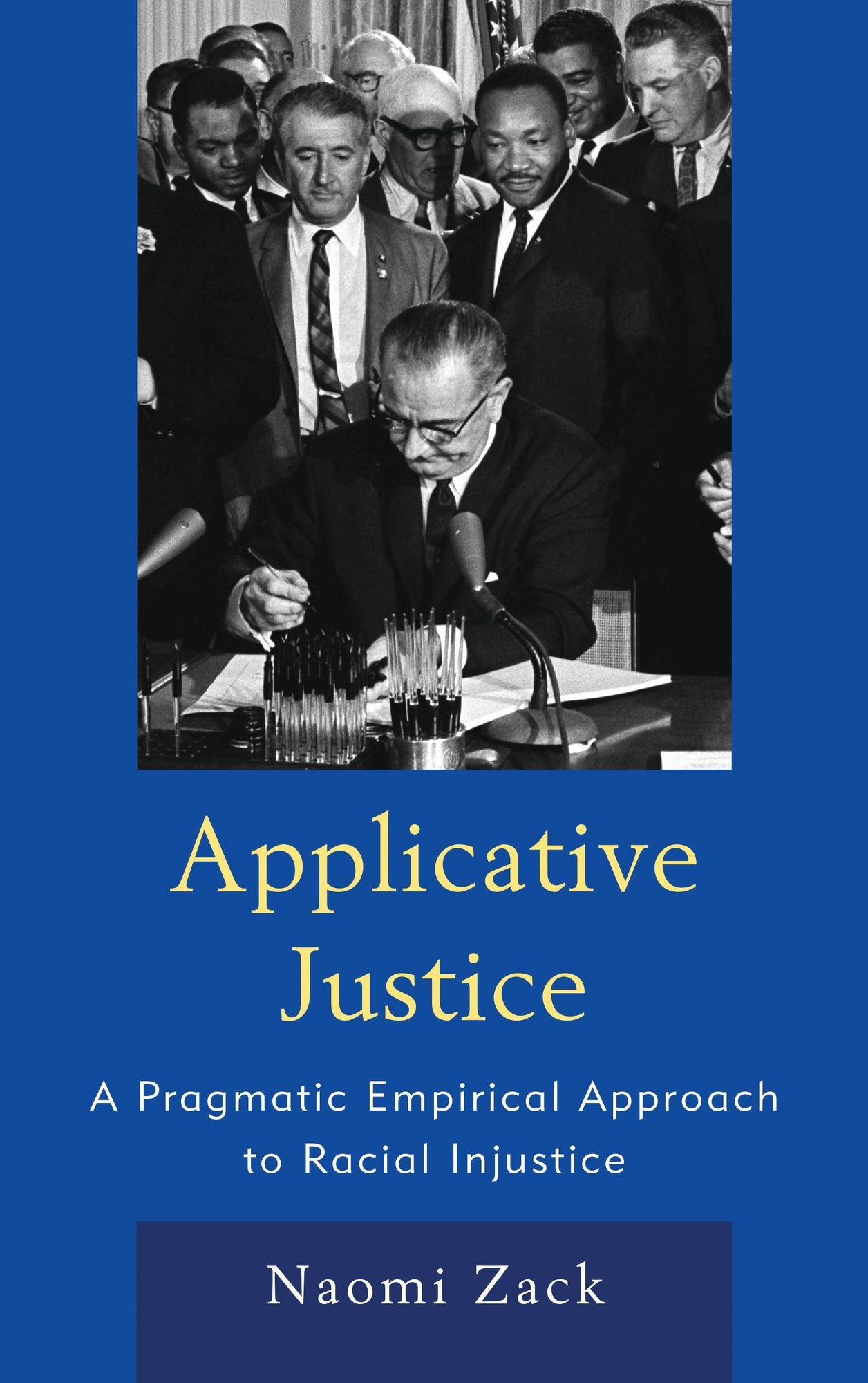 Applicative Justice: A Pragmatic Empirical Approach to Racial Injustice