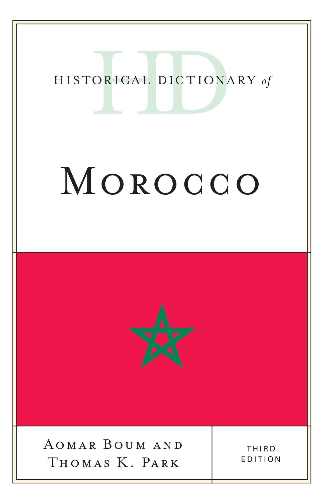 Historical Dictionary of Morocco