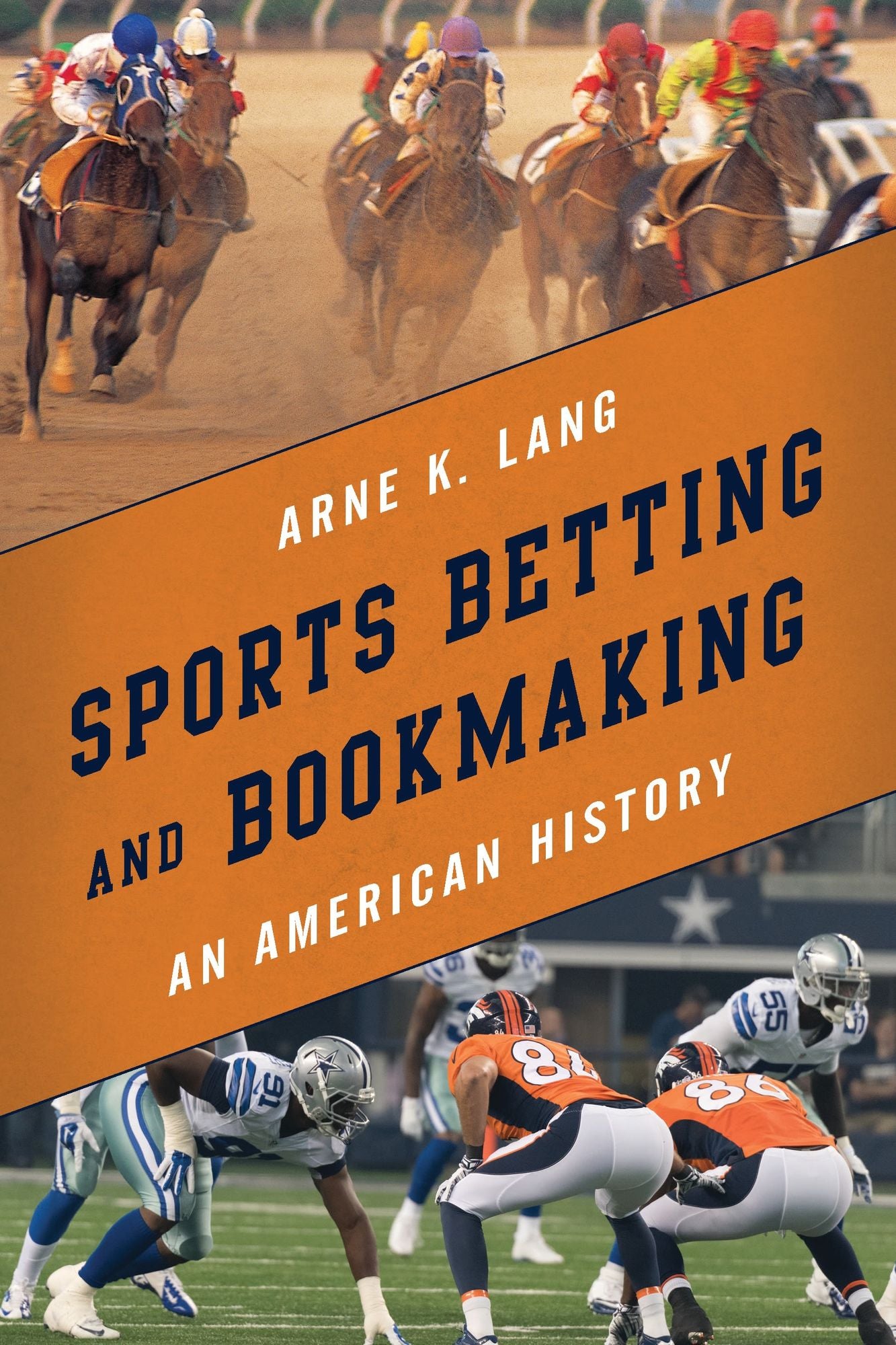 Sports Betting and Bookmaking: An American History