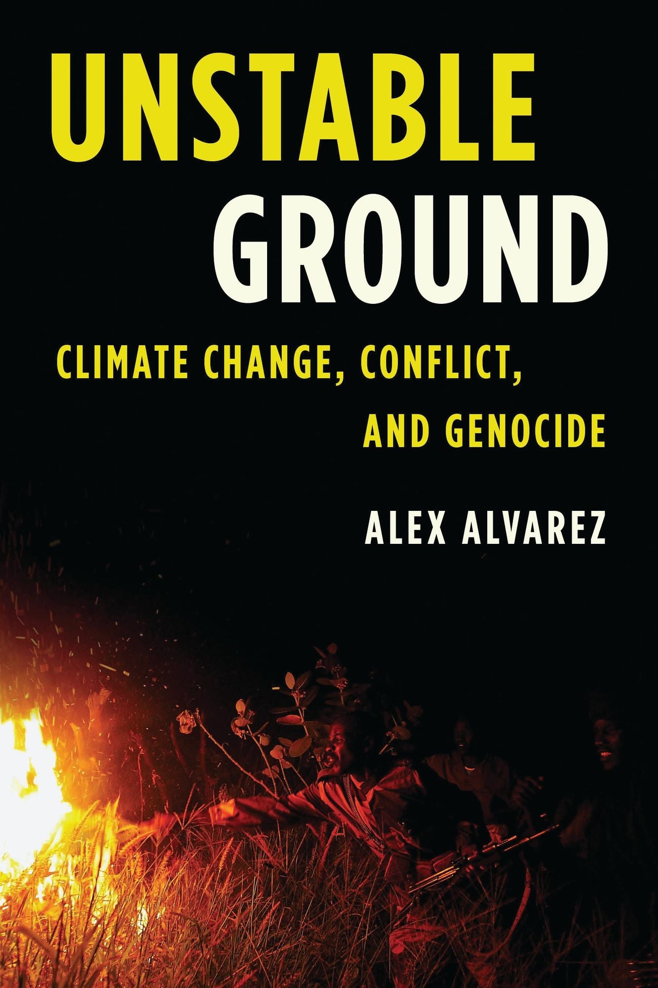 Unstable Ground: Climate Change, Conflict, and Genocide
