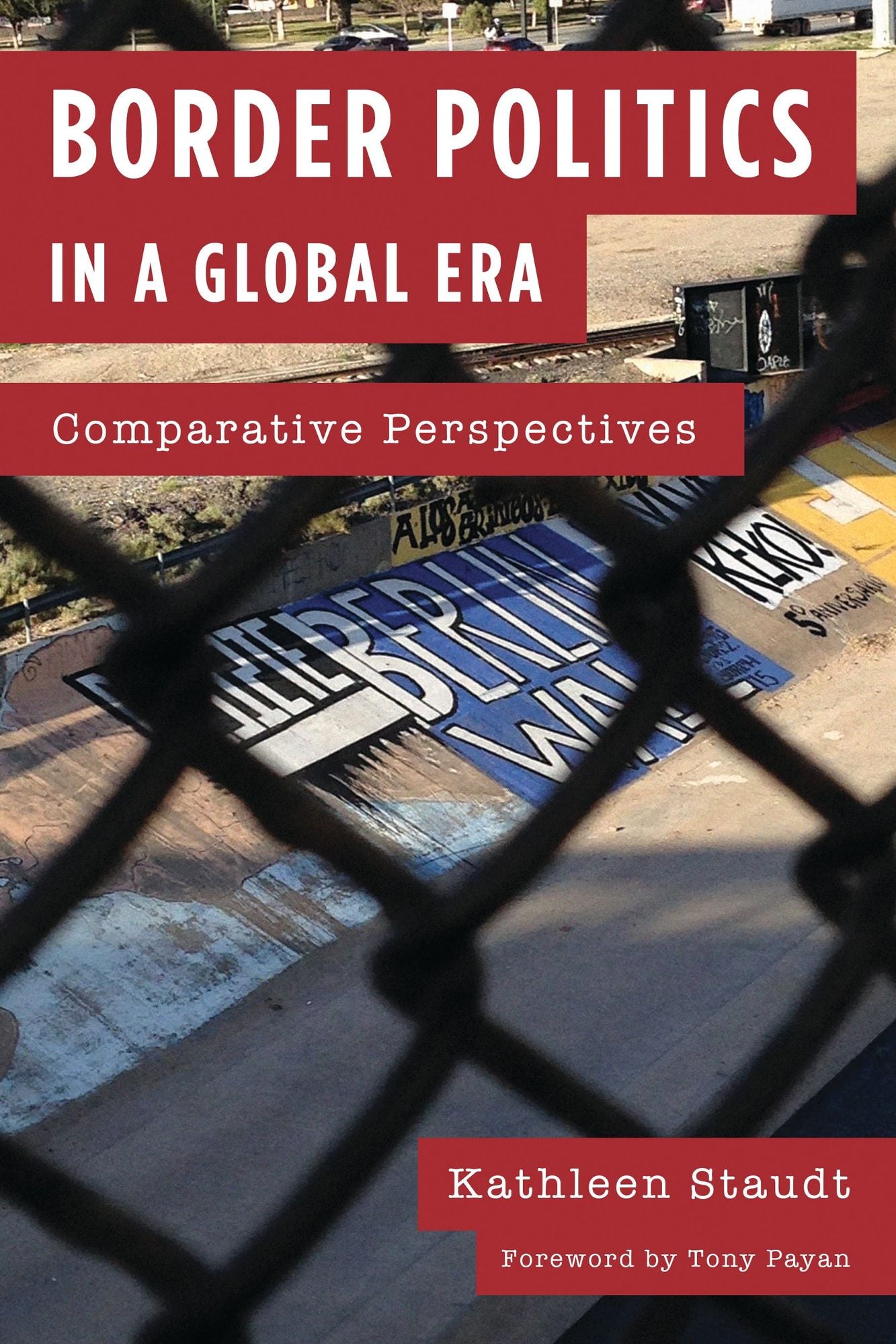 Border Politics in a Global Era: Comparative Perspectives