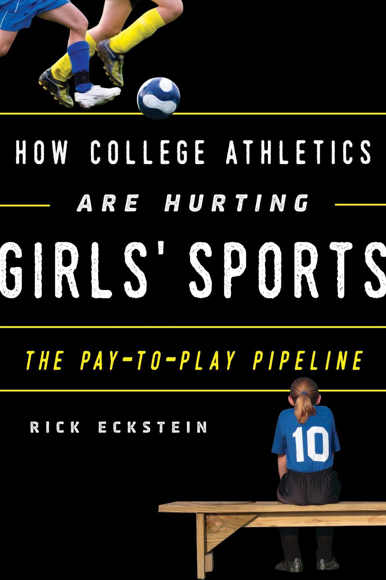 How College Athletics Are Hurting Girls' Sports: The Pay-to-Play Pipeline