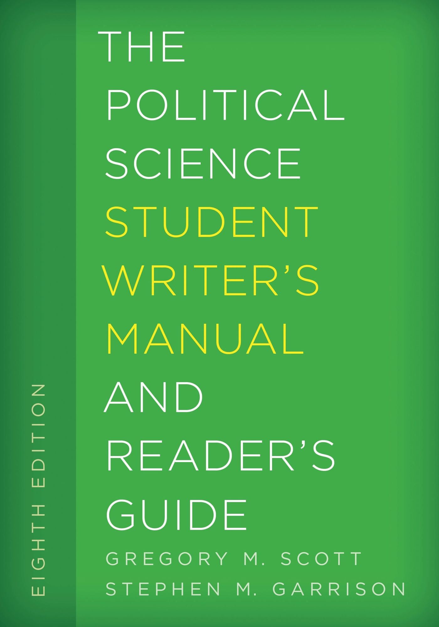 The Political Science Student Writer's Manual and Reader's Guide
