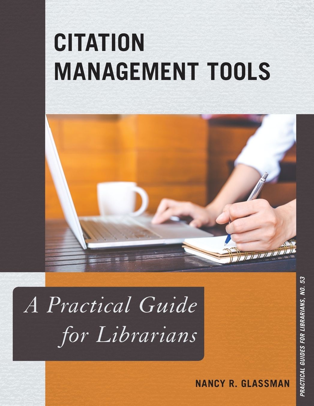 Citation Management Tools: A Practical Guide