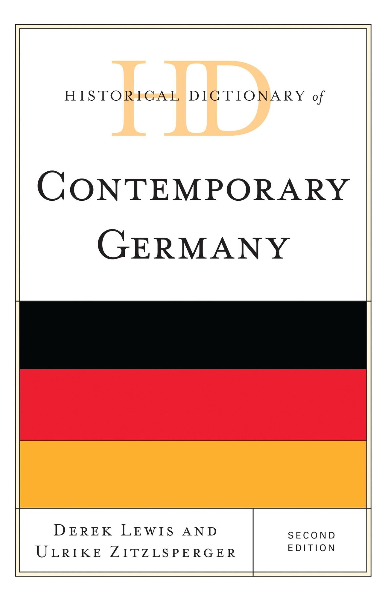 Historical Dictionary of Contemporary Germany