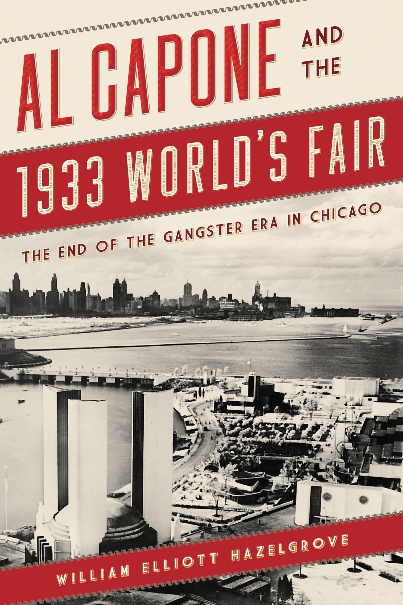 BloomsburyUS - Al Capone and the 1933 World's Fair: BloomsburyUS - The End of the Gangster Era in Chicago