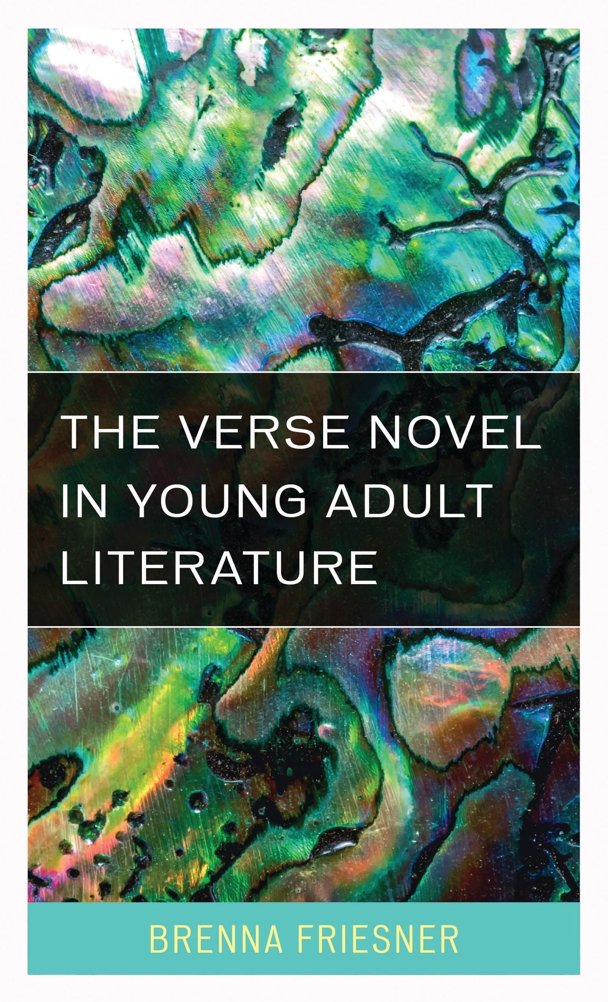 The Verse Novel in Young Adult Literature