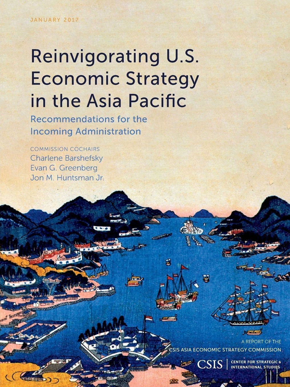 Reinvigorating U.S. Economic Strategy in the Asia Pacific: Recommendations for the Incoming Administration