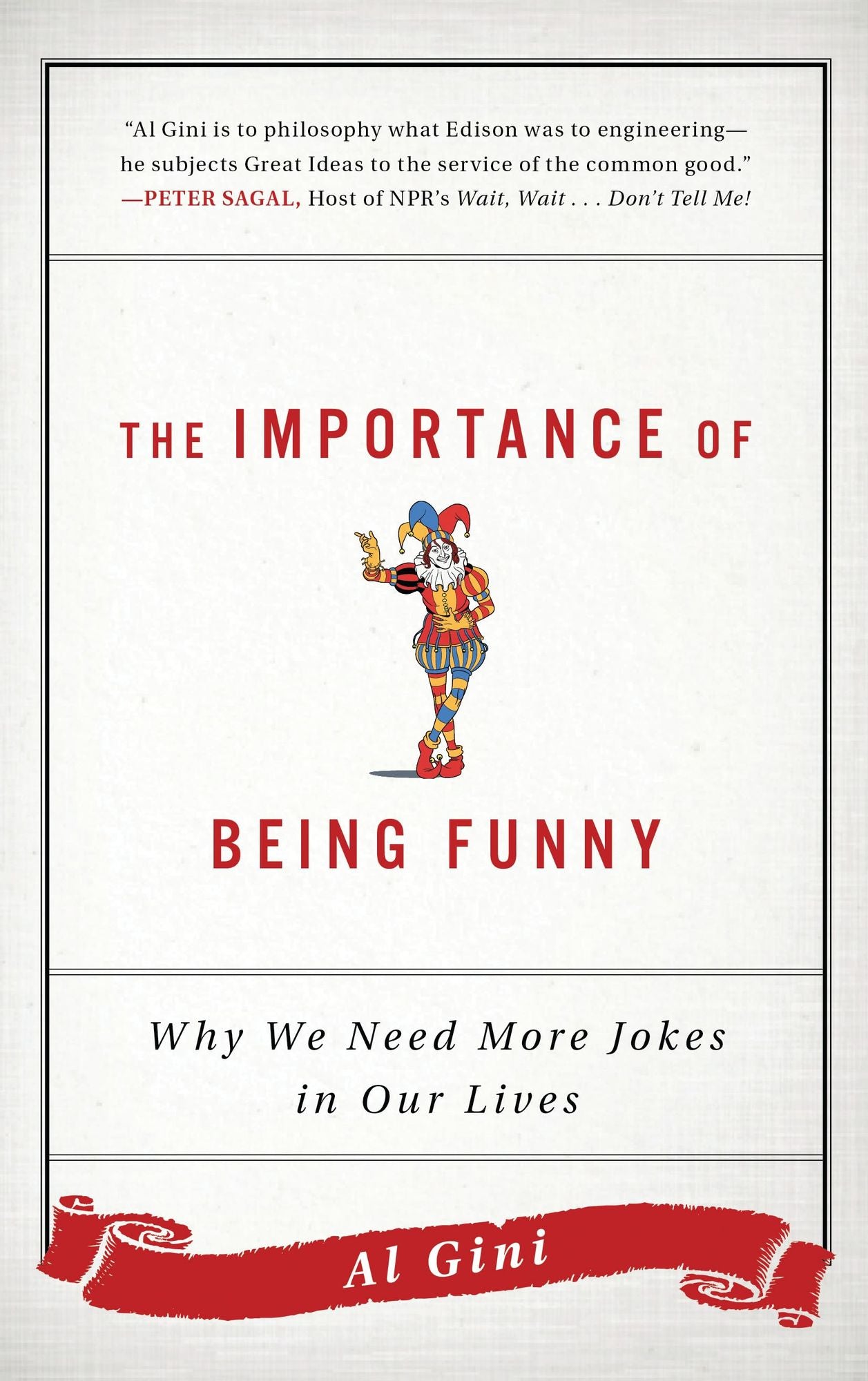 The Importance of Being Funny: Why We Need More Jokes in Our Lives