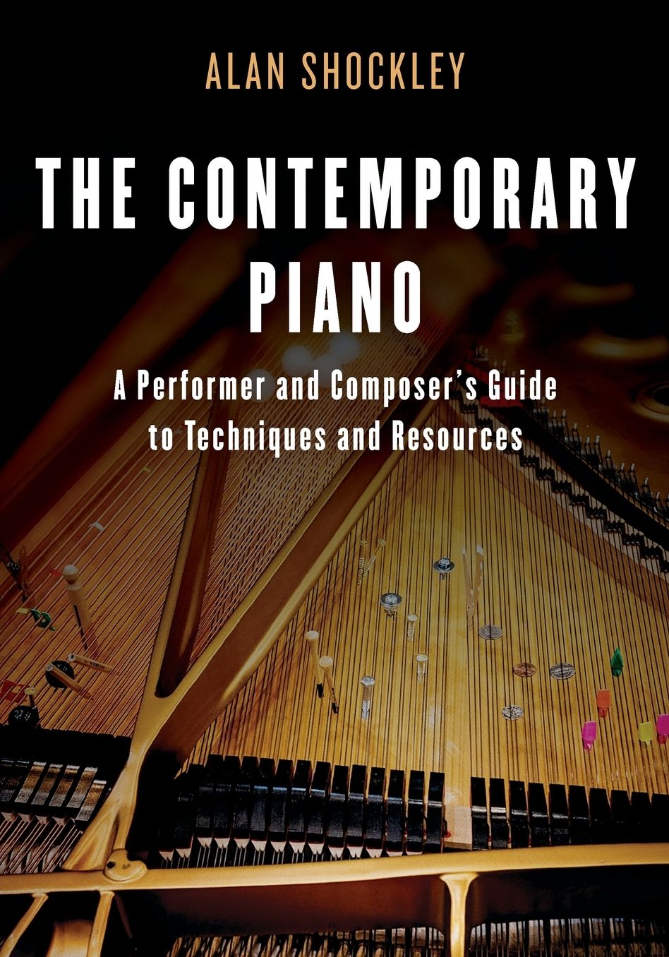 The Contemporary Piano: Techniques and Resources