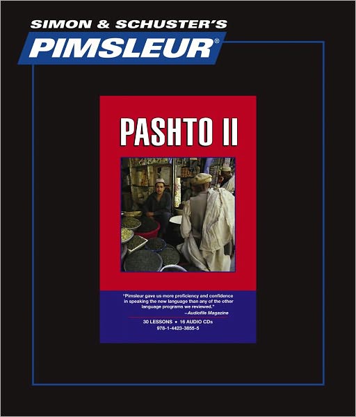 Pashto II, Comprehensive: Learn to Speak and Understand Pashto with Pimsleur Language Programs