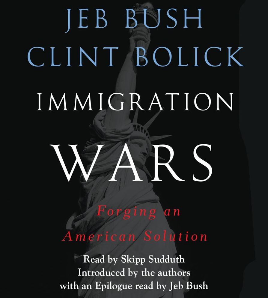 Immigration Wars: Forging an American Solution