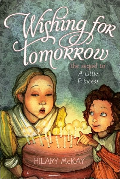 Wishing for Tomorrow: The Sequel to A Little Princess