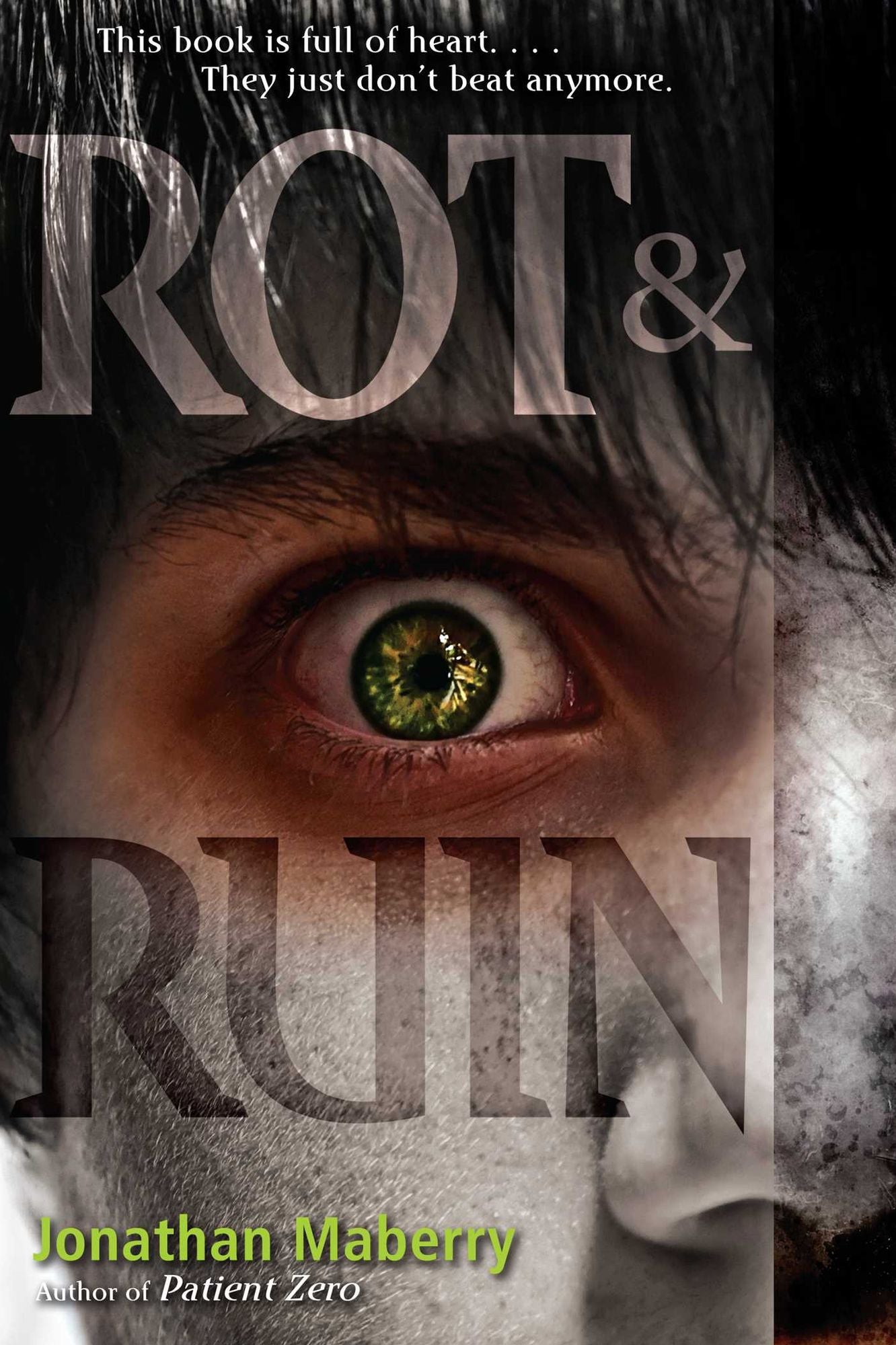 Rot & Ruin (Rot & Ruin Series #1)