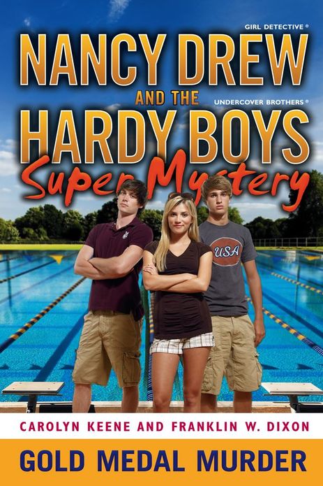 Gold Medal Murder (Nancy Drew & the Hardy Boys Super Mystery Series #4)