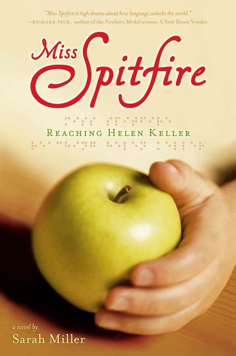 Miss Spitfire: Reaching Helen Keller
