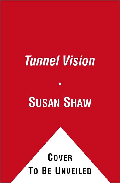 Tunnel Vision