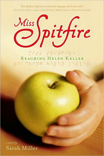 Miss Spitfire: Reaching Helen Keller