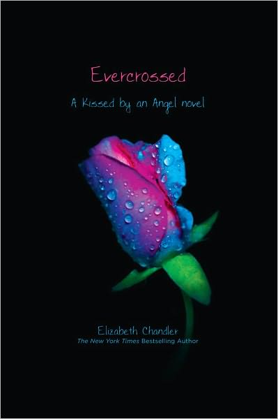 Evercrossed (Kissed by an Angel Series #4)