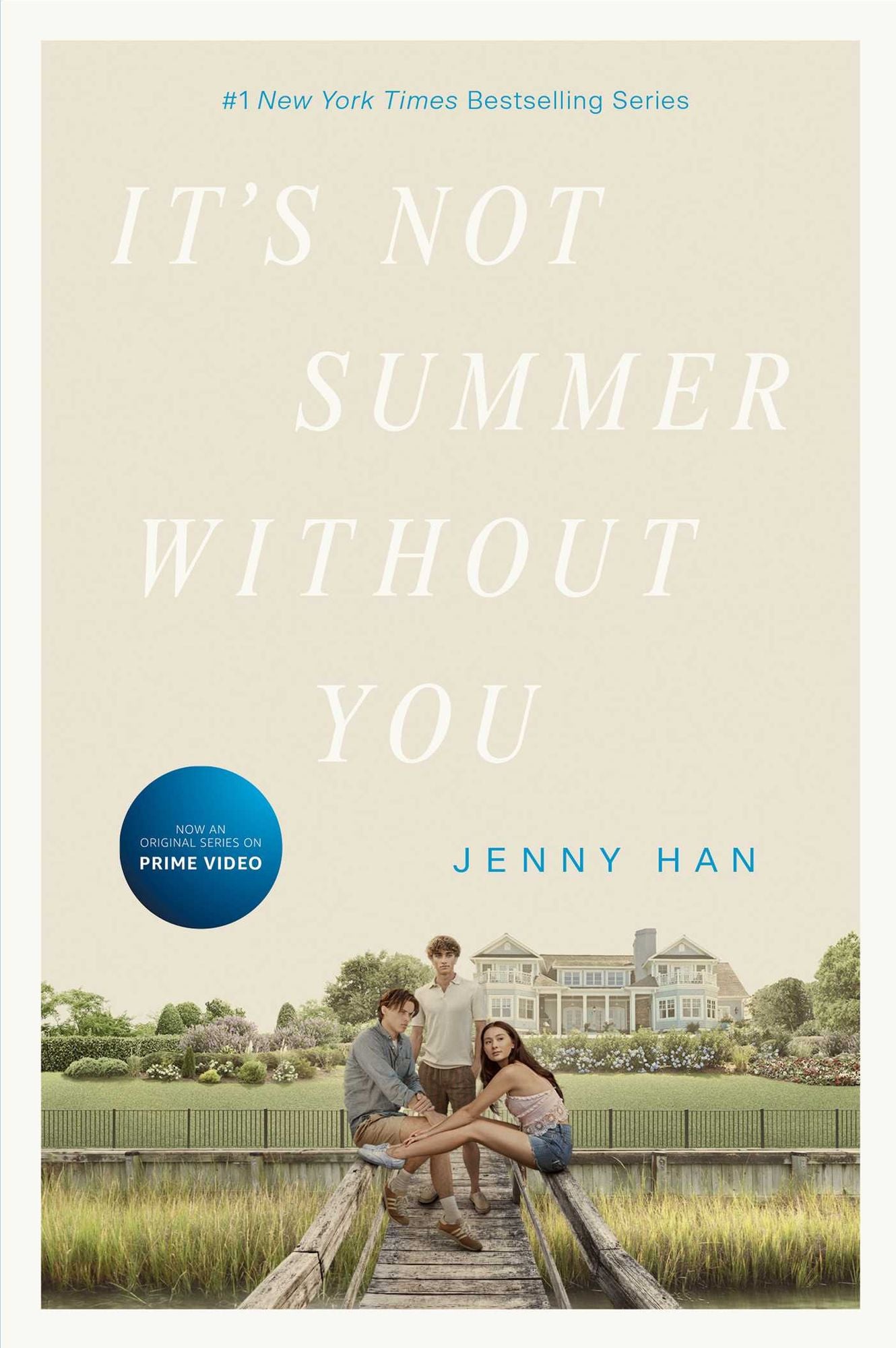 It's Not Summer Without You (Summer I Turned Pretty Series #2)