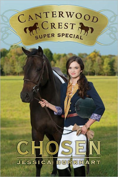 Chosen (Canterwood Crest Super Special Series)