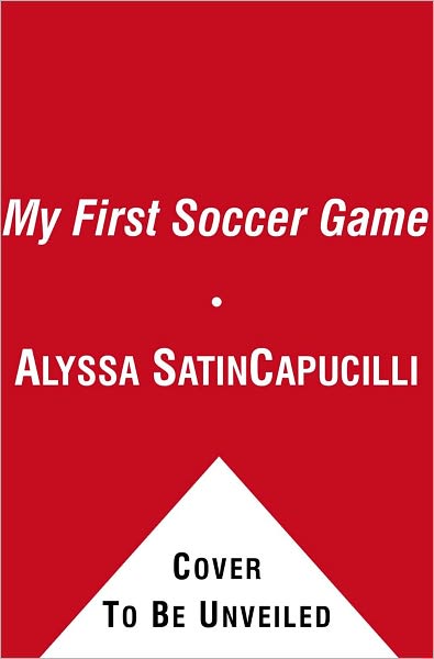 My First Soccer Game: A Book with Foldout Pages