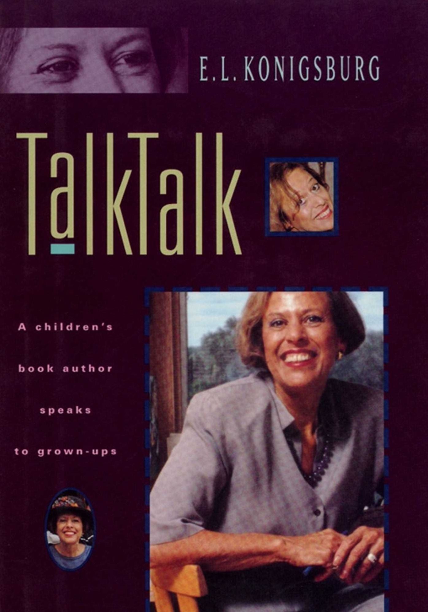 Talk, Talk: A Children's Book Author Speaks to Grown-Ups
