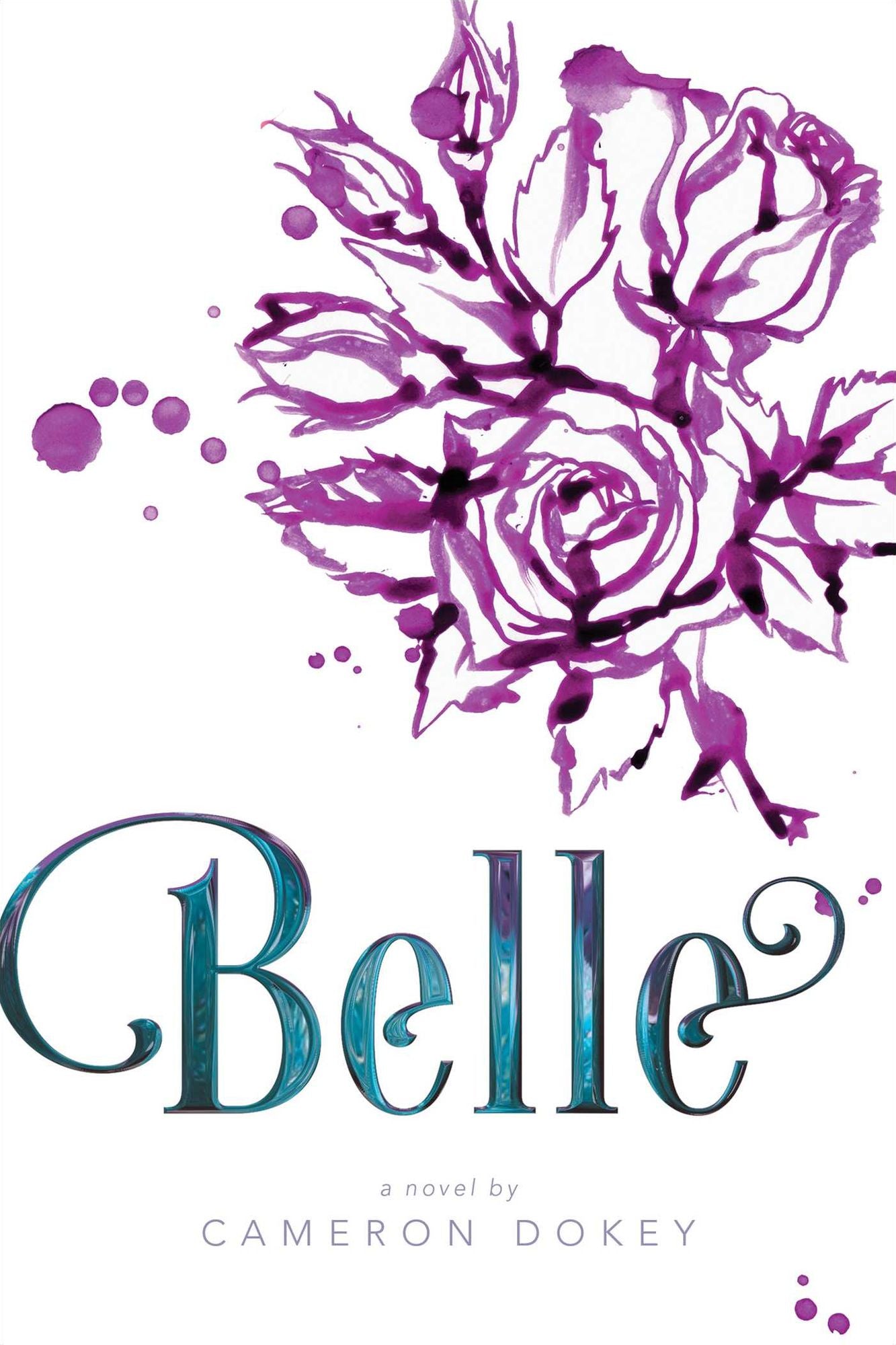 Belle: A Retelling of "Beauty and the Beast" (Once upon a Time Series)