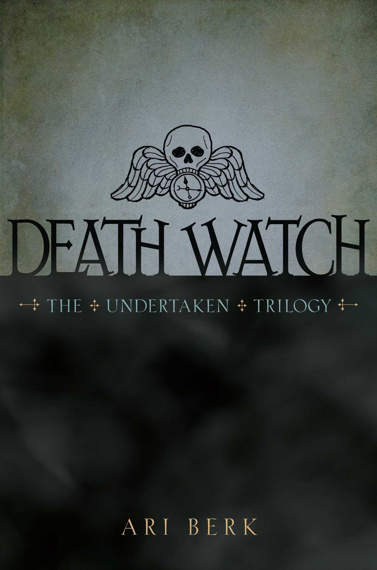 Death Watch (Undertaken Trilogy Series #1)