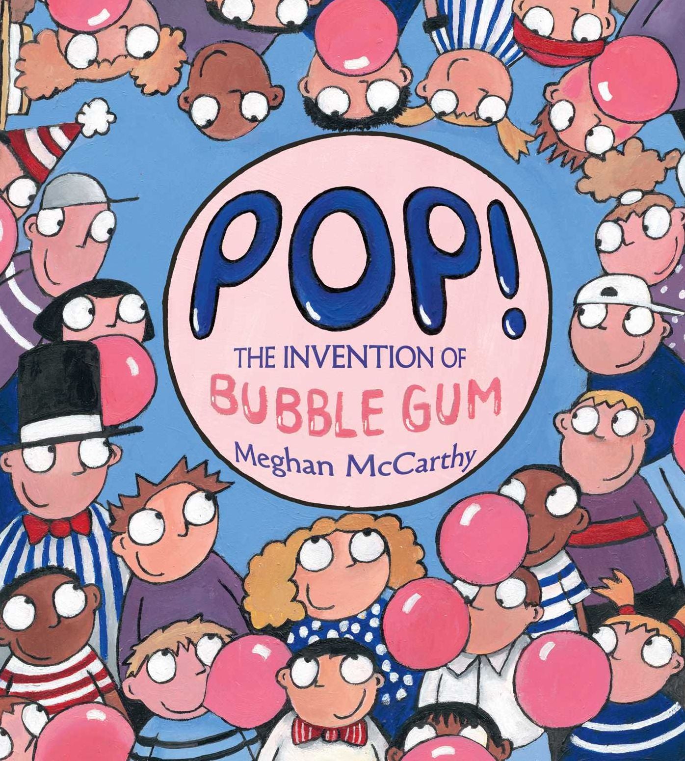 Pop!: The Invention of Bubble Gum