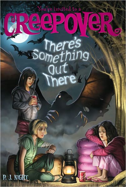 There's Something Out There (You're Invited to a Creepover Series #5)