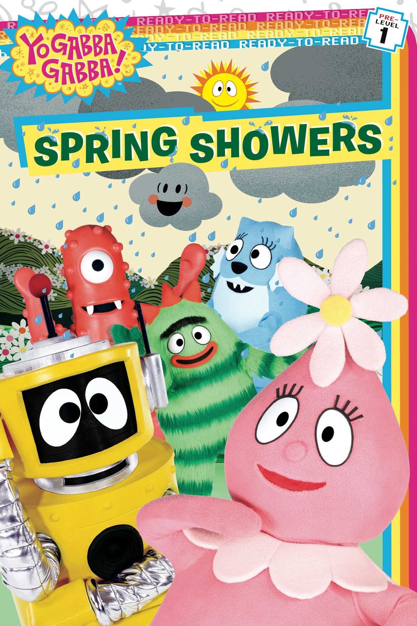 Spring Showers (Yo Gabba Gabba Ready-to-Read Series)
