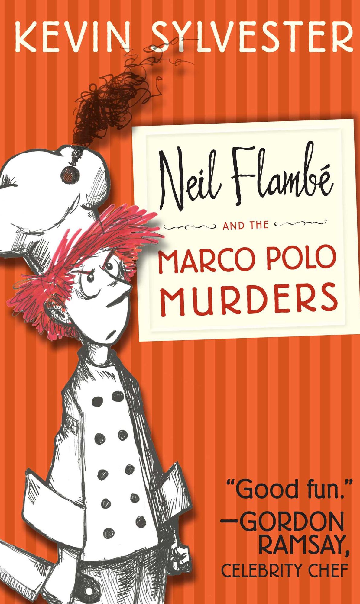 Neil Flambé and the Marco Polo Murders (The Neil Flambé Capers Series #1)