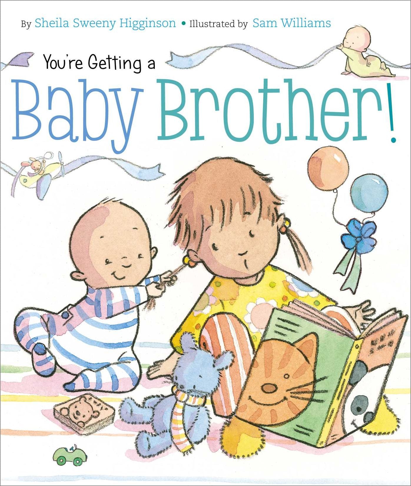 You're Getting a Baby Brother!: with audio recording
