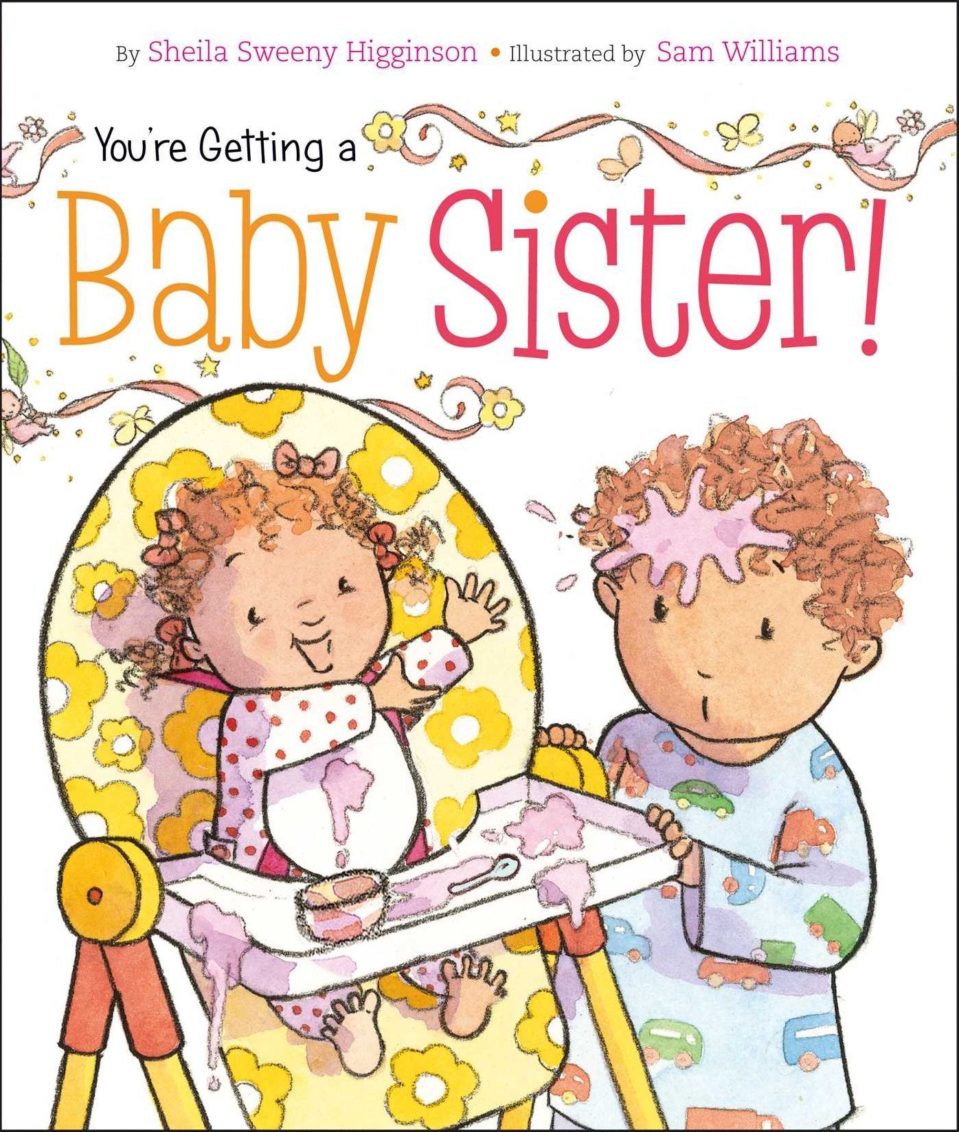 You're Getting a Baby Sister!: with audio recording