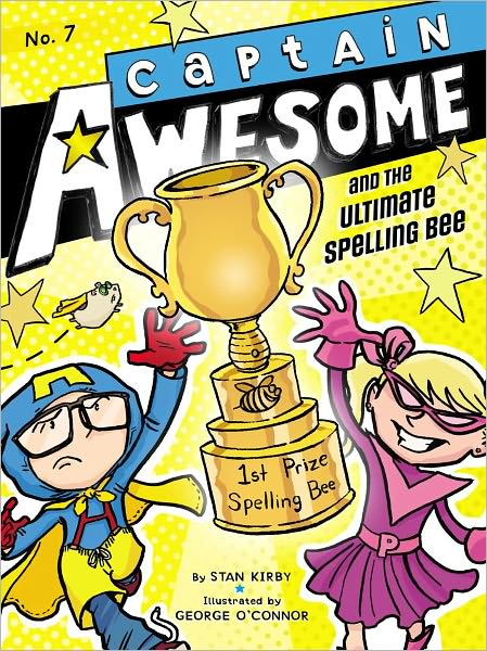 Captain Awesome and the Ultimate Spelling Bee (Captain Awesome Series #7)