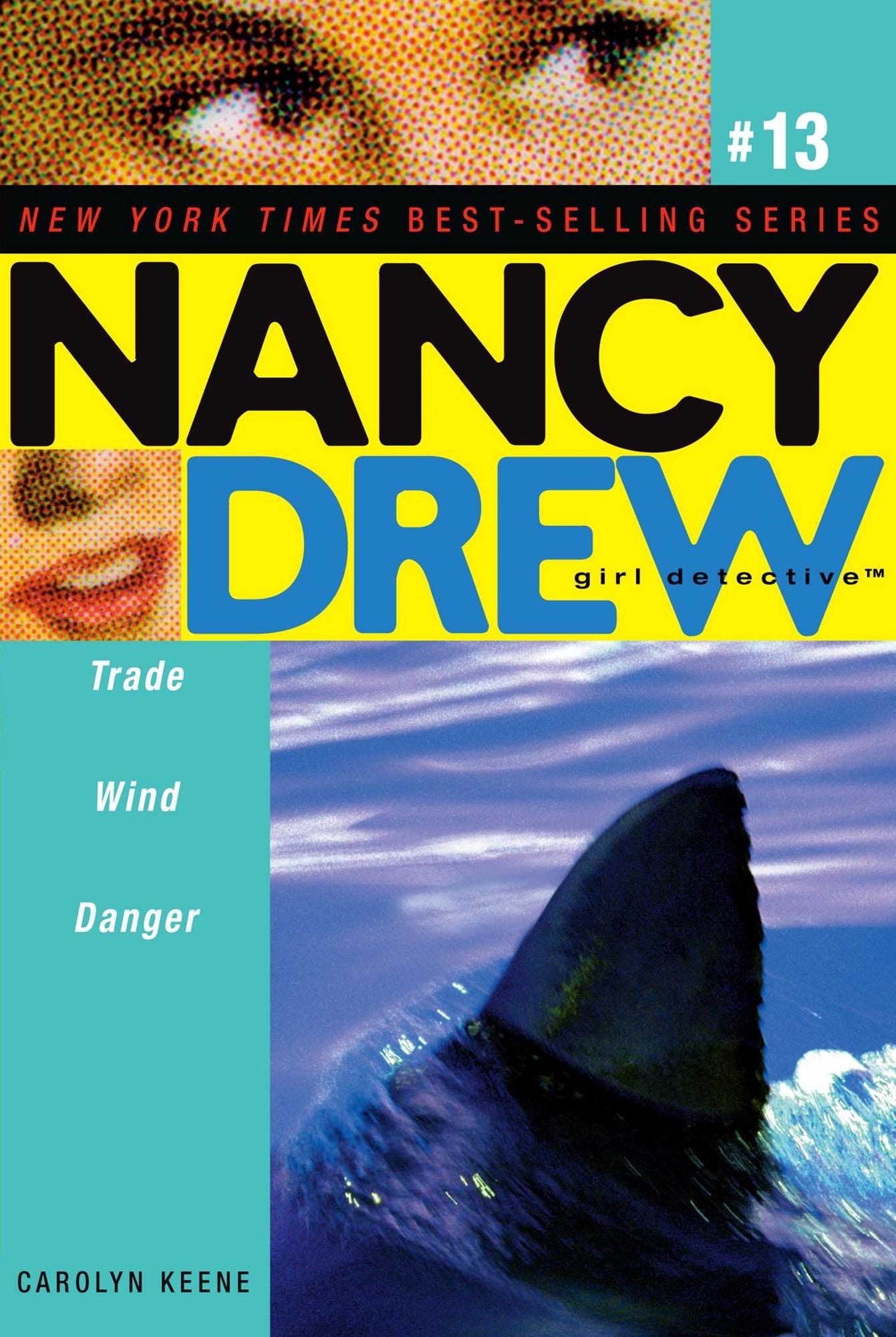 Trade Wind Danger (Nancy Drew Girl Detective Series #13)