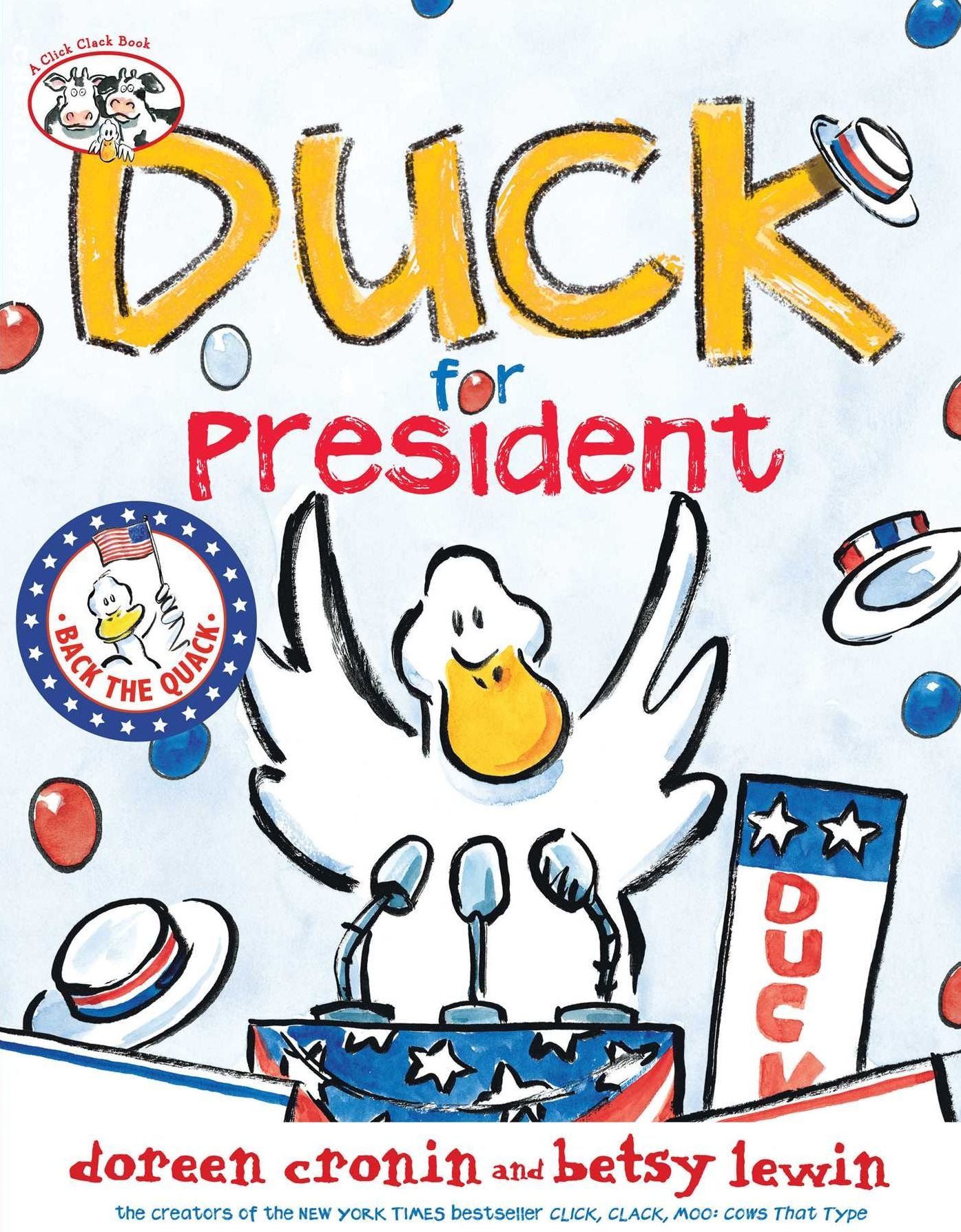 Duck for President: with audio recording