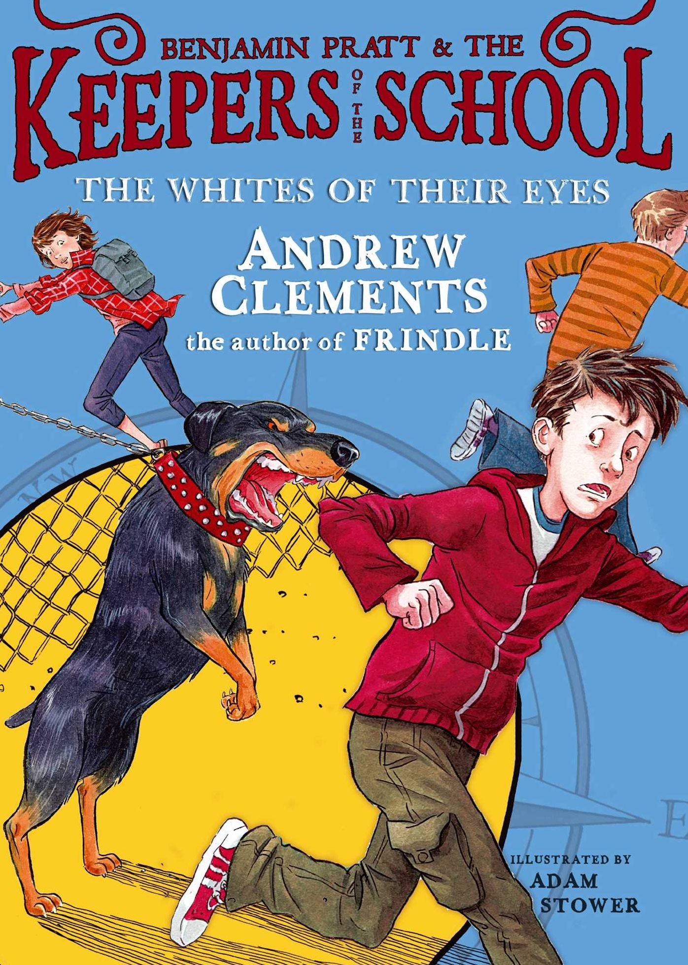The Whites of Their Eyes (Benjamin Pratt and the Keepers of the School Series #3)